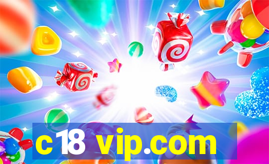 c18 vip.com